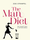 The Man Diet (eBook): One Woman's Quest to End Bad Romance